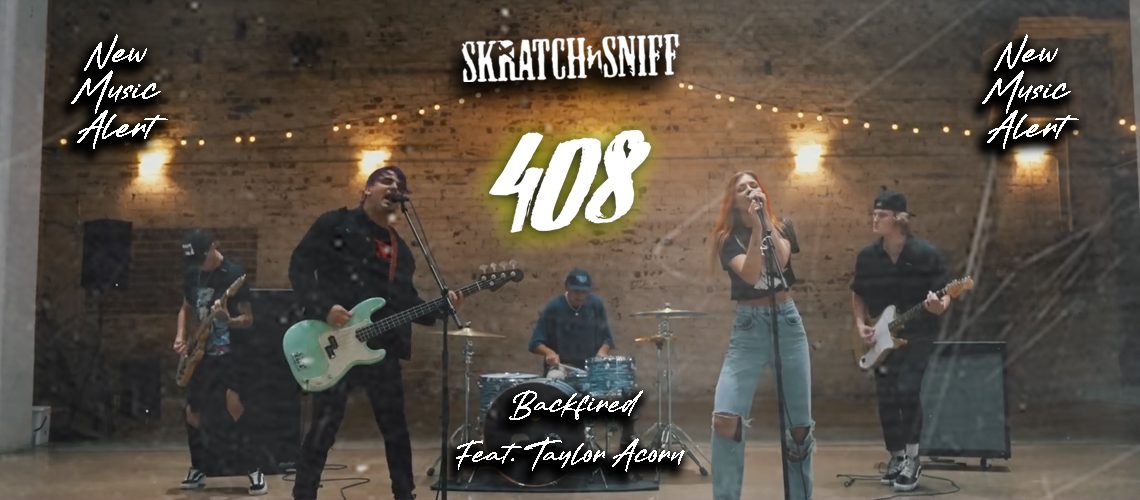 408 - Backfired [Skratch n' Sniff New Music Alert] Web Feature Graphic