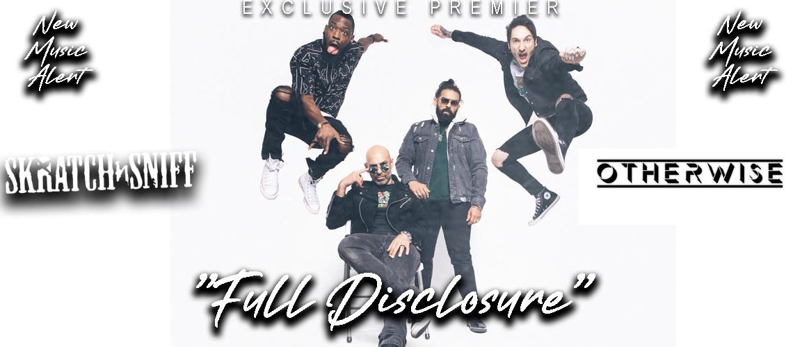 SNS New Music Alert OTHERWISE Full Disclosure FEATURE1